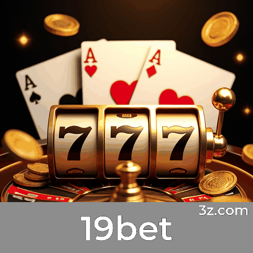 Claim Your Welcome Bonus Today on 19bet Play live casino Brazil with 19bet bonuses